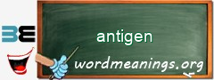 WordMeaning blackboard for antigen